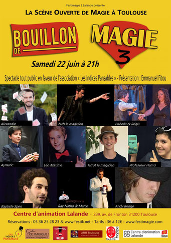 Le bouillon de magie c est la scene ouverte de la magie a toulouse